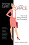 Between Grit and Grace (The Art of Being Feminine and Formidable) by Sasha K. Shillcutt, 9780757323478