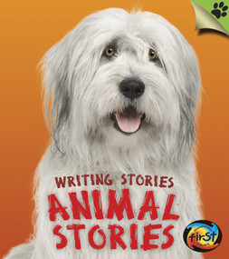 Animal Stories (Writing Stories) - 9781432975371 by Anita Ganeri, 9781432975371