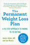 The Permanent Weight Loss Plan (A 10-Step Approach to Ending Yo-Yo Dieting) by Janice Asher, Jae Rivera, 9781510751484