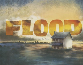 Flood - 9781479522569 by Alvaro F. Villa, Alvaro F. Villa, 9781479522569