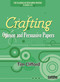 Crafting Opinion and Persuasive Papers by Tim Clifford, 9780929895611
