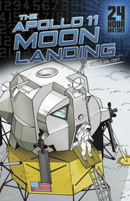 The Apollo 11 Moon Landing (07/20/1969 12:00:00 AM) - 9781432992989 by Nel Yomtov, Andrew Chiu, 9781432992989
