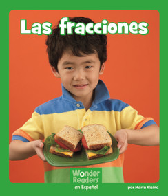 Las fracciones (Fractions) (Spanish Edition) by Maria Alaina, 9781429690362