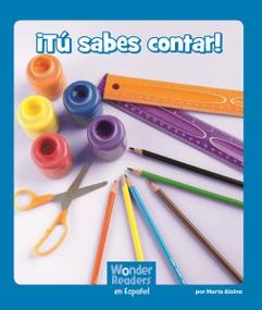 ¡Tú sabes contar! (Spanish Edition) by Maria Alaina, 9781429690577