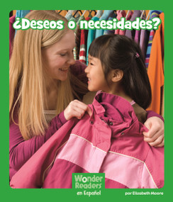 ¿Deseos o necesidades? by Elizabeth Moore, 9781429690874