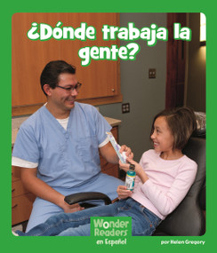 ¿Dónde trabaja la gente? (Where Do People Work?) (Spanish Edition) by Elizabeth Moore, 9781429690928