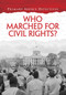 Who Marched for Civil Rights? - 9781432996116 by Richard Spilsbury, HL Studios, 9781432996116