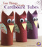 Fun Things to Do with Cardboard Tubes by Marne Ventura, 9781476598956