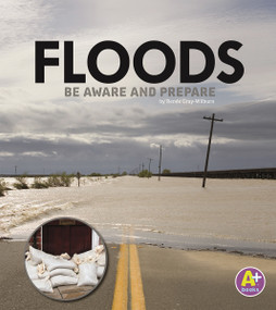 Floods (Be Aware and Prepare) by Renée Gray-Wilburn, 9781476599045