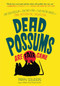 Dead Possums Are Fair Game - 9781510751859 by Taryn Souders, 9781510751859
