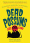 Dead Possums Are Fair Game - 9781510751859 by Taryn Souders, 9781510751859