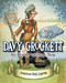 Davy Crockett and the Great Mississippi Snag by Cari Meister, Peter George, 9781479554317