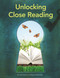 Unlocking Close Reading by Linda Feaman, Nancy Geldermann, 9781625219282