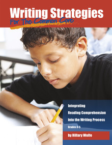 Writing Strategies for the Common Core (Integrating Reading Comprehension into the Writing Process, Grades 3-5) by Hillary Wolfe, 9781625219343