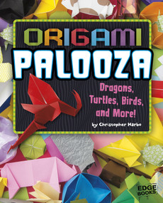 Origami Palooza (Dragons, Turtles, Birds, and More!) by Christopher Harbo, 9781491420249