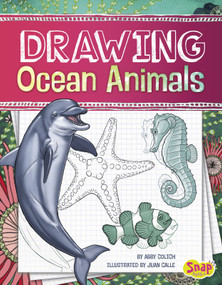 Drawing Ocean Animals by Abby Colich, Juan Calle Velez, 9781491421314