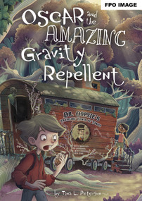 Oscar and the Amazing Gravity Repellent - 9781623702441 by Tina L. Peterson, Xavier Bonet, 9781623702441