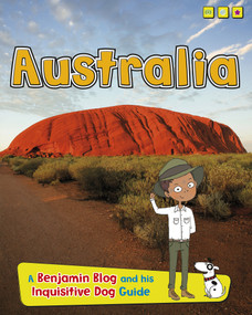 Australia (A Benjamin Blog and His Inquisitive Dog Guide) - 9781410968548 by Anita Ganeri, Sernur Isik, 9781410968548