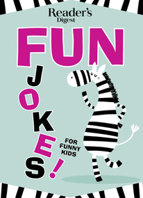 Reader's Digest Fun Jokes for Funny Kids by Reader's Digest, 9781621454380