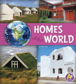 Homes of the World - 9781491439302 by Nancy Loewen, Paula Skelley, 9781491439302