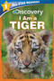 Discovery All Star Readers: I Am a Tiger Level 1 by Lori C. Froeb, 9781684128020