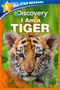Discovery All-Star Readers: I Am a Tiger Level 1 by Lori C. Froeb, 9781684128020