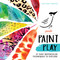 Posh Paint Play (21 Easy Watercolor Techniques to Explore) by Katie Rose Johnston, 9781524855697