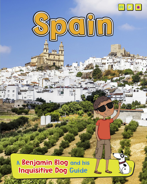 Spain (A Benjamin Blog and His Inquisitive Dog Guide) - 9781410980021 by Anita Ganeri, Sernur Isik, 9781410980021