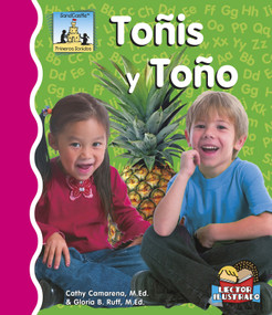 Toñis Y Toño (Spanish Edition) by Cathy Camarena, M.Ed., Gloria Ruff, M.Ed., 9781496603593