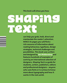 Shaping Text (Type, Typography and the Reader) by Jan Middendorp, 9789063692230