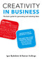 Creativity in Business (The Basic Guide for Generating and Selecting Ideas) by Igor Byttebier, Ramon Vullings, 9789063693800