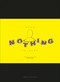 Read Nothing in Here (21 Things You Should Know About Nothing) by Seema Sharma, 9789063694418