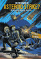 Can You Survive an Asteroid Strike? by Matt Doeden, Paul Davidson, 9781491481097