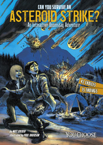 Can You Survive an Asteroid Strike? by Matt Doeden, Paul Davidson, 9781491481097