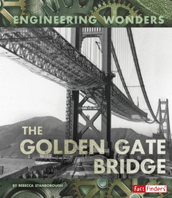 The Golden Gate Bridge - 9781491482001 by Rebecca Stanborough, 9781491482001