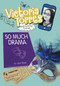 So Much Drama by Julie Bowe, 9781496537997