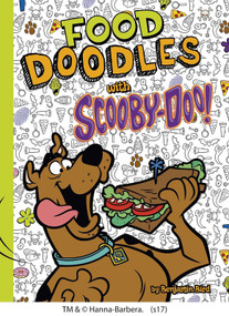 Food Doodles with Scooby-Doo! by Scott Neely, Benjamin Bird, 9781515734079