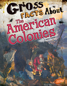 Gross Facts About the American Colonies - 9781515741718 by Mira Vonne, 9781515741718