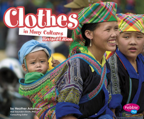 Clothes in Many Cultures - 9781515742371 by Heather Adamson, 9781515742371