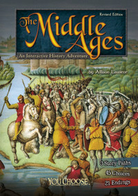 The Middle Ages (An Interactive History Adventure) - 9781515742500 by Allison Lassieur, 9781515742500