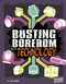 Busting Boredom with Technology by Tyler Omoth, 9781515747055