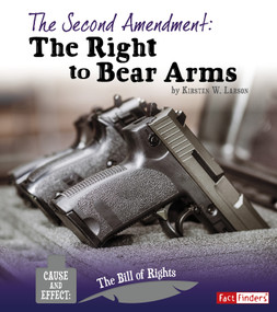 The Second Amendment (The Right to Bear Arms) - 9781515771784 by Kirsten W. Larson, 9781515771784