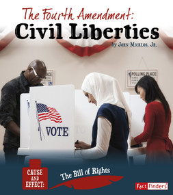 The Fourth Amendment (Civil Liberties) - 9781515771760 by John Micklos Jr., 9781515771760