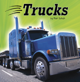 Trucks - 9781515773061 by Mari Schuh, 9781515773061