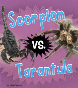 Scorpion vs. Tarantula - 9781484640746 by Isabel Thomas, 9781484640746