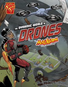 The Dynamic World of Drones (Max Axiom STEM Adventures) - 9781515773962 by Iman Max, Nikole Brooks Bethea, 9781515773962