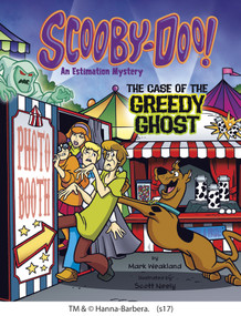 Scooby-Doo! An Estimation Mystery (The Case of the Greedy Ghost) by Scott Neely, Heather Adamson, Thomas K. Adamson, 9781515779056