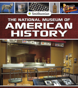 The National Museum of American History by Megan Cooley Peterson, 9781515779766