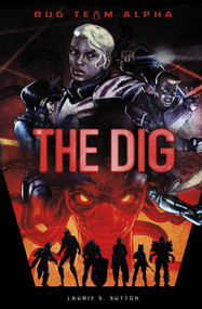 The Dig - 9781496551832 by Laurie S. Sutton, James Nathan, 9781496551832