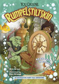 Rumpelstiltskin (An Interactive Fairy Tale Adventure) - 9781515787778 by Eric Braun, Alan Brown, 9781515787778